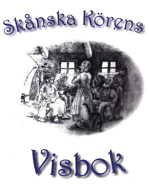 Skånska körens visbok